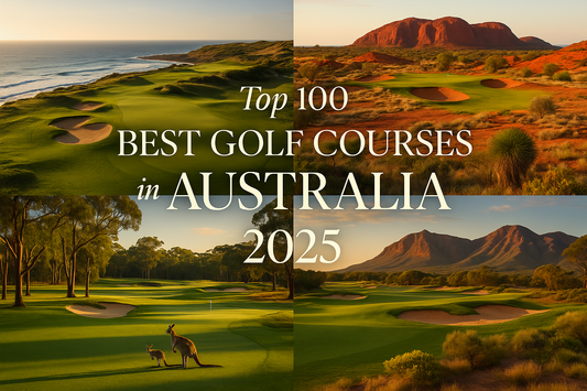 Top 100 Best Golf Courses in Australia 2025